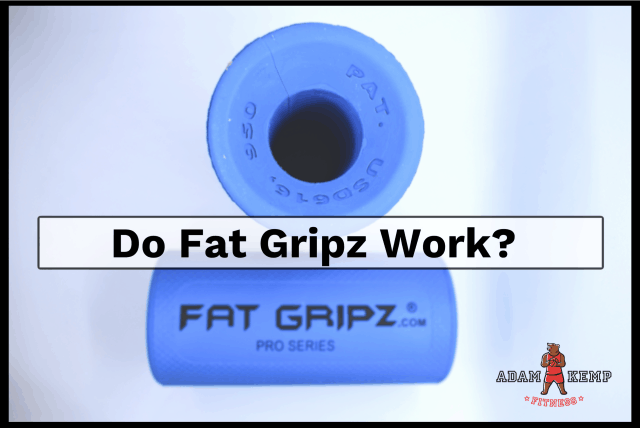 Do Fat Gripz Work