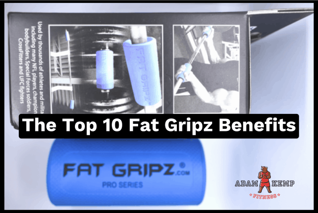 Fat Gripz Benefits