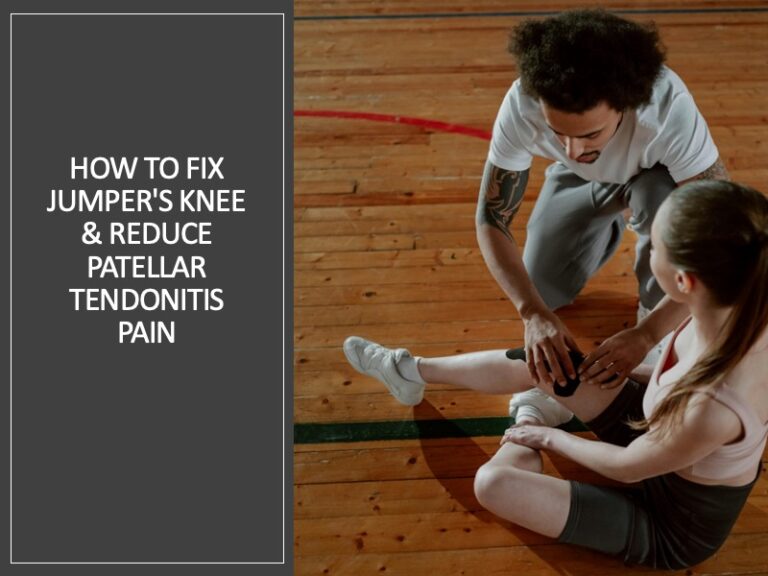 How to Fix Jumpers Knee