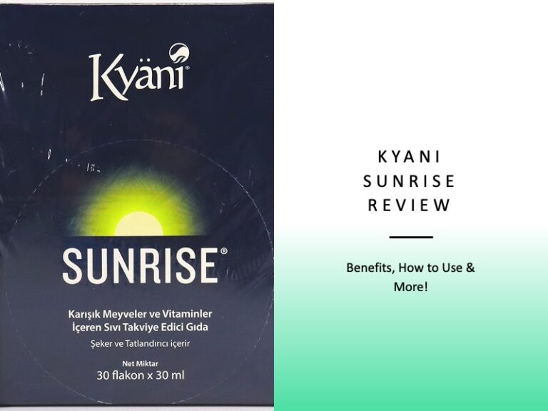 Kyani Sunrise Benefits