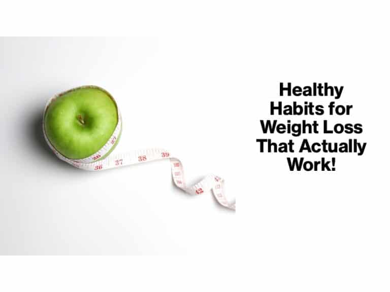 Healthy Habits for Weight Loss