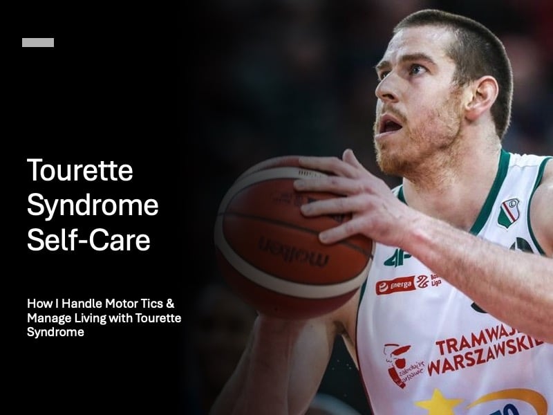 Tourette Syndrome Self-Care