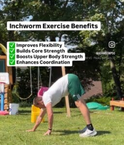 Inchworm Exercise: Benefits, Muscles Worked, How To Do, More