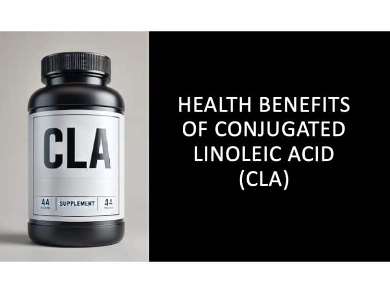 Health Benefits of Conjugated Linoleic Acid