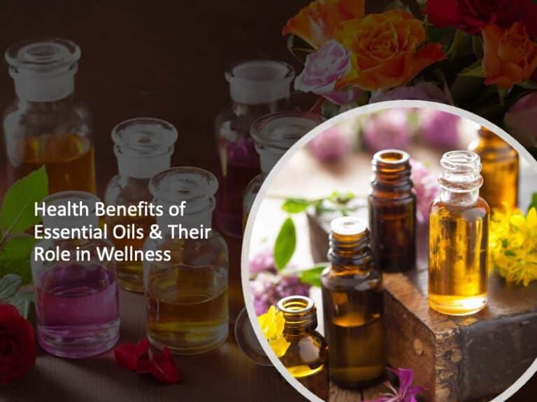Health Benefits of Essential Oils