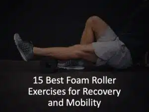 Foam Roller Exercises