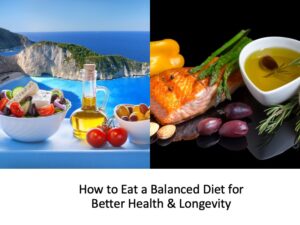 How To Eat A Balanced Diet For Better Health & Longevity