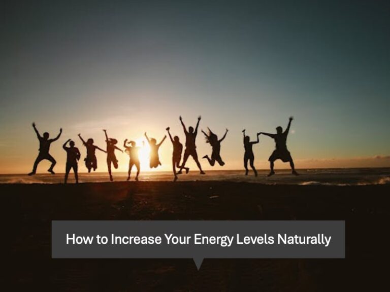 How to Increase Energy