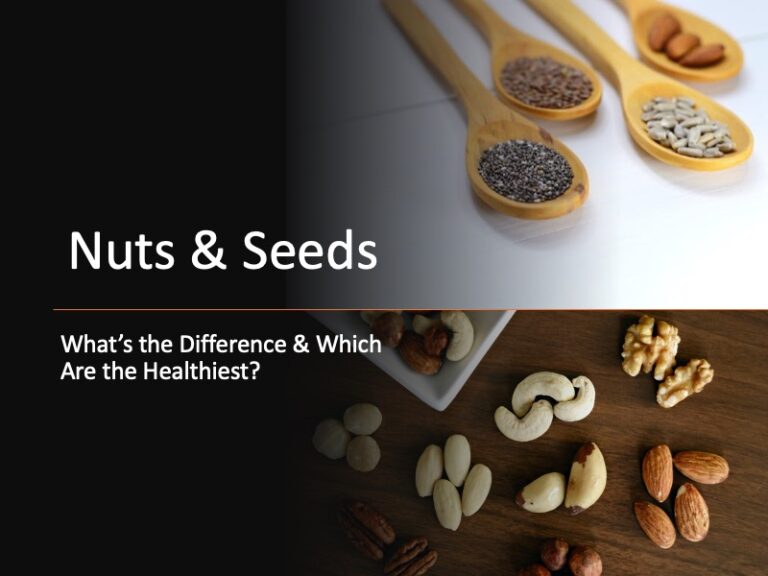 Nuts and Seeds: What’s the Difference & Which Are the Healthiest?