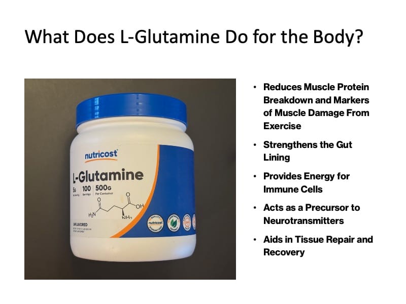 What Does L-Glutamine Do for the Body