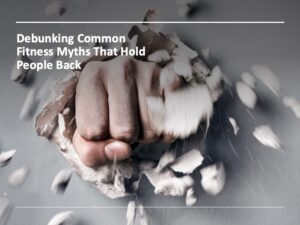 Common Fitness Myths