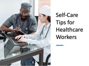 Self-Care Tips for Healthcare Workers
