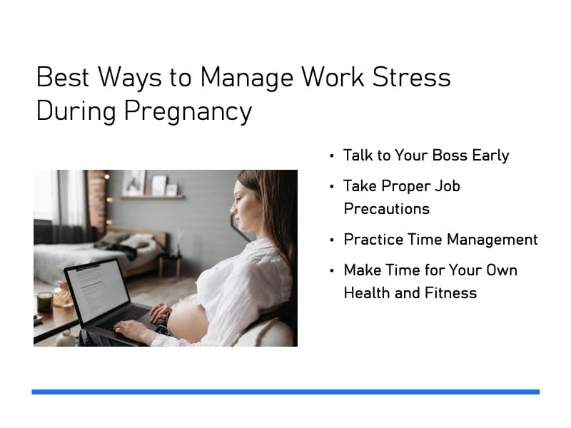 Best Ways to Manage Work Stress During Pregnancy