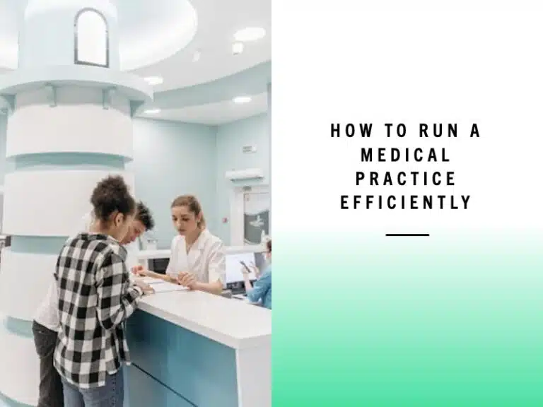 How to Run a Medical Practice Efficiently