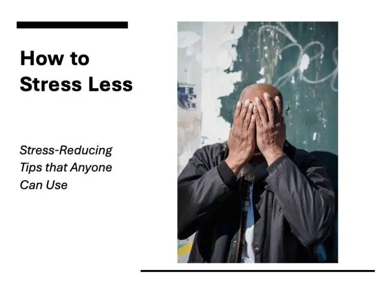 How to Stress Less