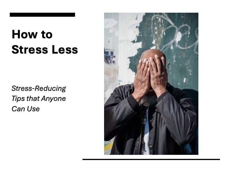 How to Stress Less