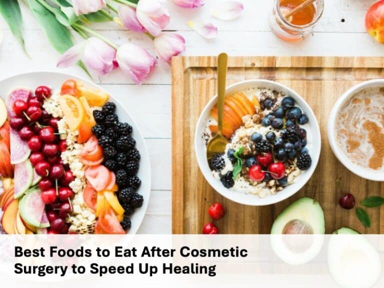 Best Foods to Eat After Cosmetic Surgery