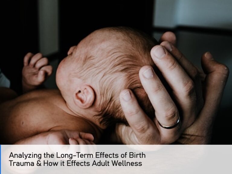 Effects of Birth Trauma