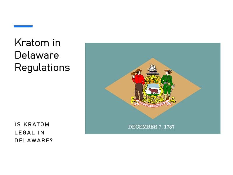 Kratom in Delaware