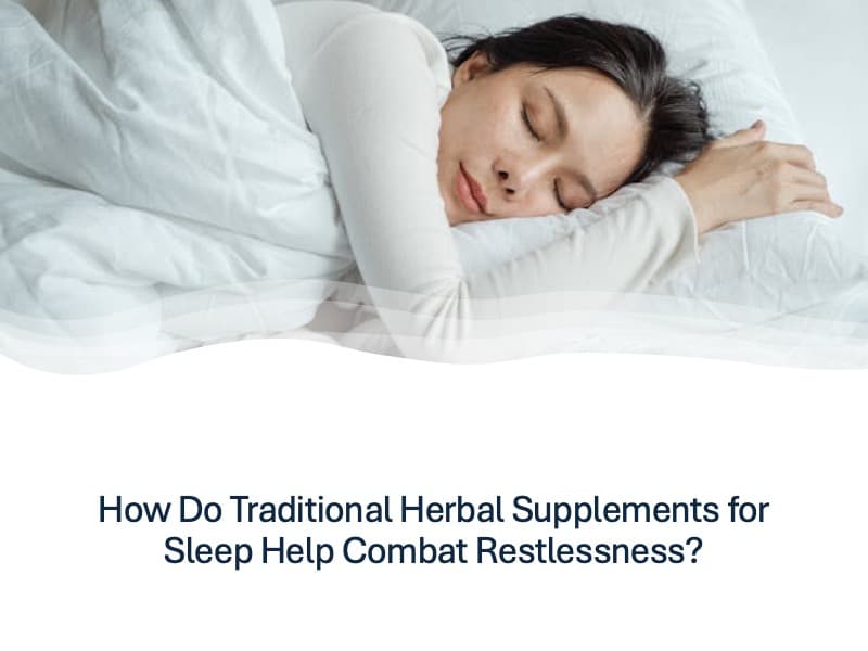 Herbal Supplements for Sleep