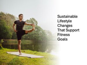 Sustainable Lifestyle Changes