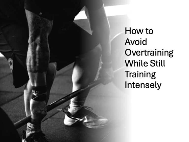 How to Avoid Overtraining